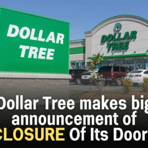 Big announcement from Dollar Tree!! These stores will close… Big announcement from Dollar Tree!! These stores will close…